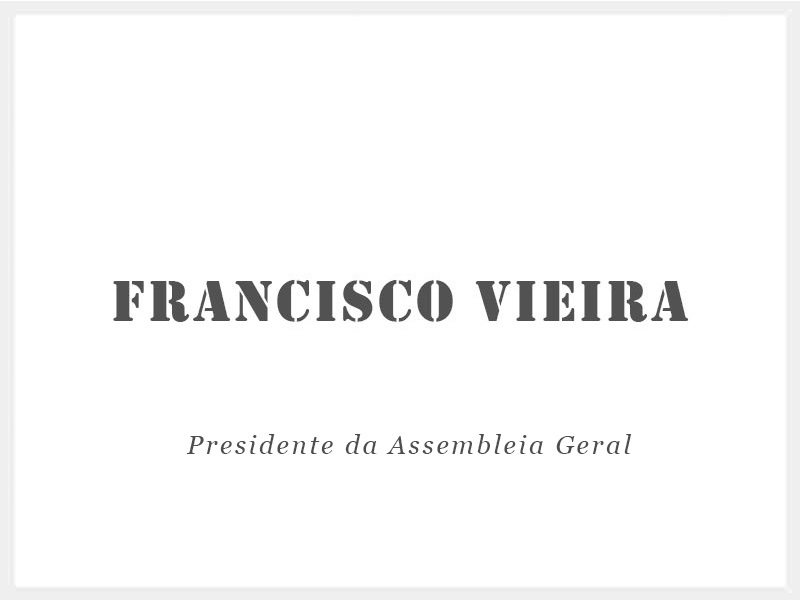 Francisco Vieira - Presidente da Assembleia Geral